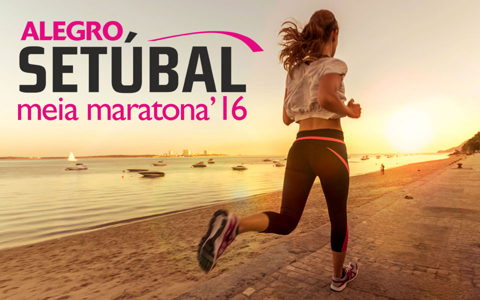 Inscrições Abertas para Alegro Meia Maratona de Setúbal 2016